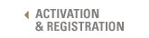 ACTIVATION & REGISTRATION